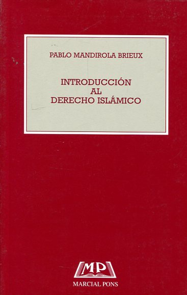 Introducción al Derecho islámico. 9788472486140