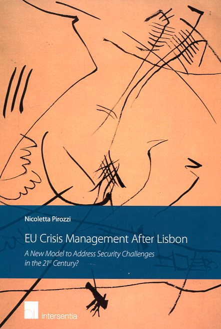 EU crisis management after Lisbon. 9781780682327