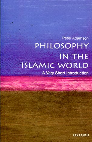 Philosophy in the islamic world. 9780199683673