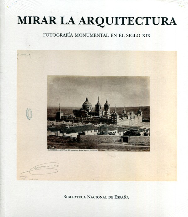 Mirar la arquitectura. 9788492462421