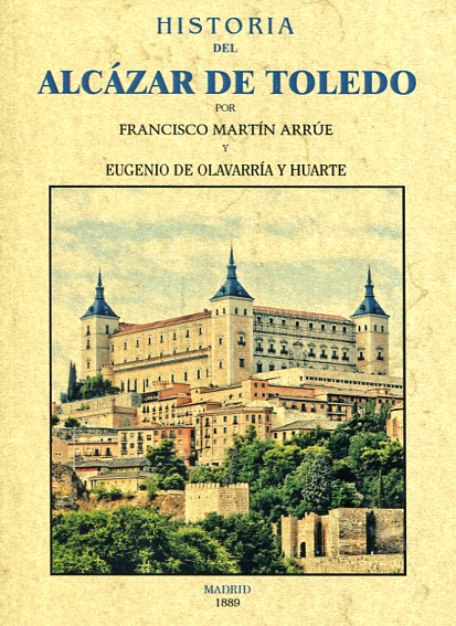 Historia del Alcázar de Toledo