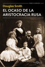 El ocaso de la aristocracia rusa. 9788490661413