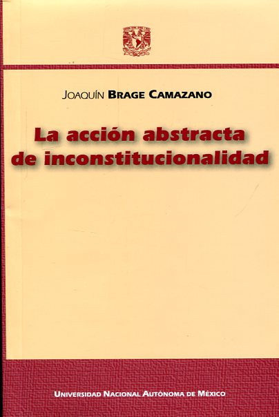 La acción abstracta de inconstitucionalidad. 9799703227340