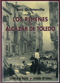 Los rehenes del Alcázar de Toledo. 9788416034499
