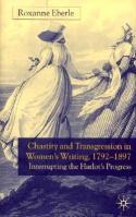 Chastity and transgression in women's writing. 9780333964958