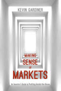 Making sense of markets. 9781137471383