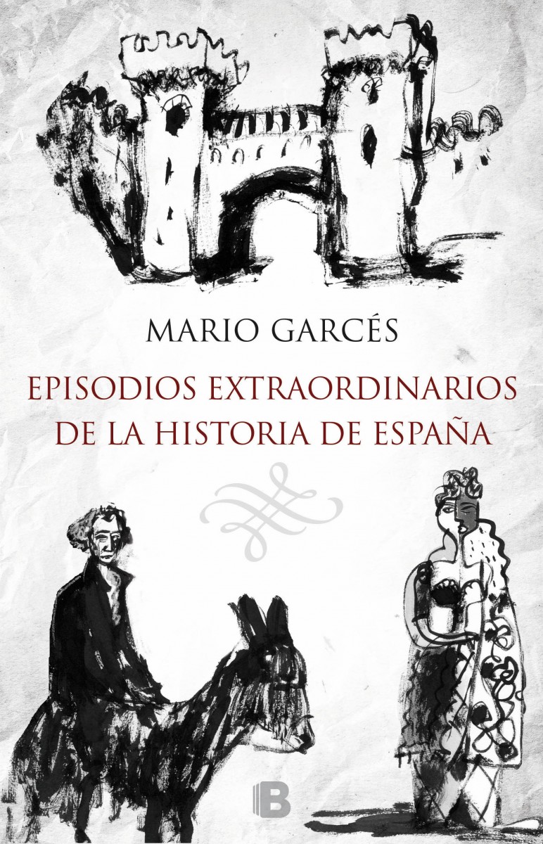 Episodios extraordinarios de la Historia de España