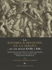 La estampa de devoción en la España de los siglos XVIII y XIX. 9788433857958