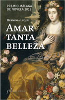 Amar tanta belleza