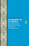 Geografías de lo exótico. 9788472907294