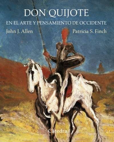 Don Quijote en el arte y pensamiento de Occidente. 9788437634401