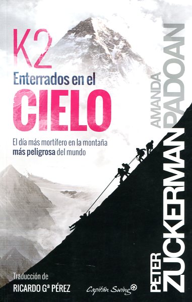 K2 enterrados en el cielo. 9788494381669