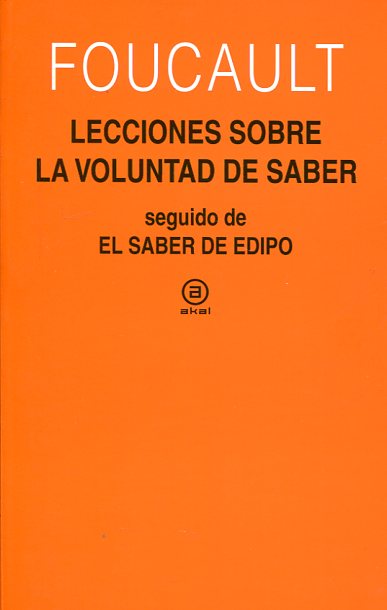 Lecciones sobre la voluntad de saber . 9788446042037