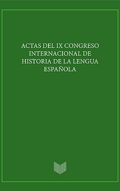 Actas del IX Congreso Internacional de la Lengua Española. 9788484898986