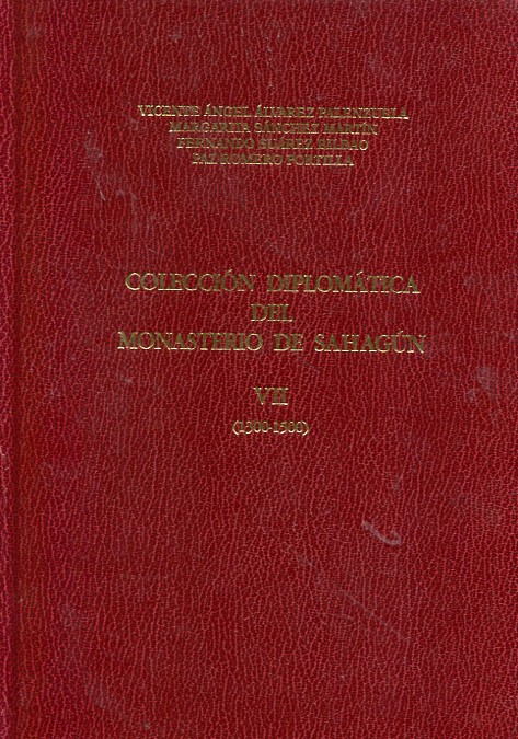 Colección diplomática del Monasterio de Sahagún. VII: (1300-1500)