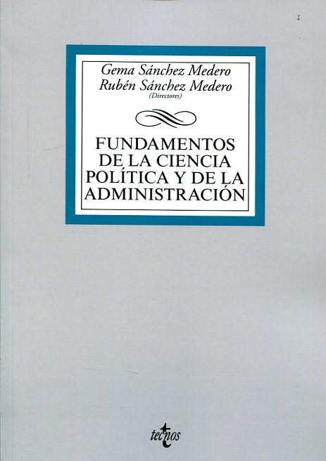 Fundamentos de la Ciencia política y de la Administración. 9788430966035