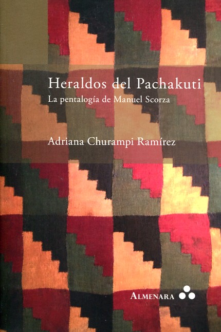 Heraldos de Pachakuti. 9789082240436