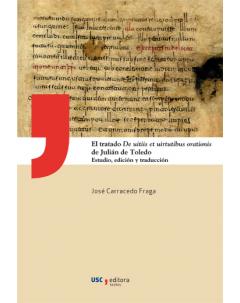 El tratado "De uitiis et uirtutibus orationis" de Julián de Toledo