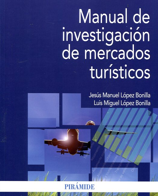 Manual de investigación de mercados turísticos