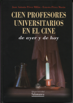 Cien profesores universitarios en el cine. 9788490125021