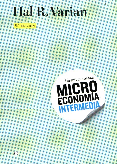 Microeconomía intermedia. 9788494107634