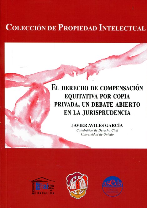 El Derecho de compensación equitativa por copia privada, un debate abierto en la jurisprudencia