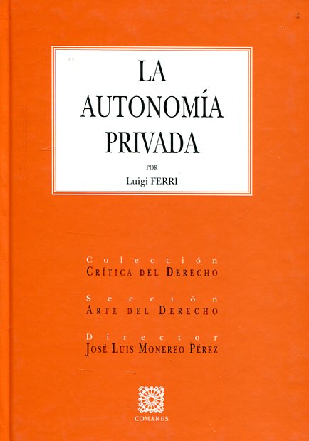 La autonomía privada. 9788484443414