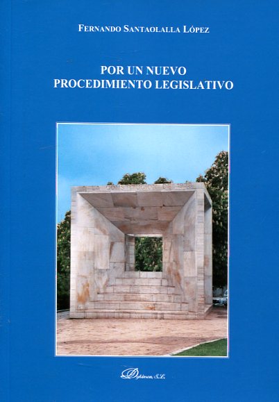 Por un nuevo procedimiento legislativo. 9788490854389