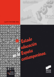 Estado y educacion en la España contemporanea