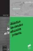 Didáctica de las ciencias en la educación primaria. 9788497561419