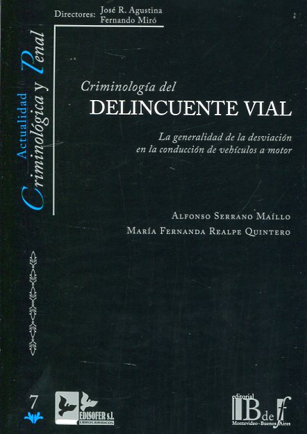 Criminología del delincuente vial. 9788415276418