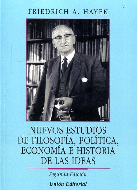 Nuevos estudios de Filosofía, Política, Economía e historia de las ideas