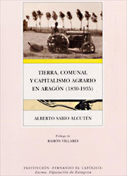 Tierra, comunal y capitalismo agrario en Aragón. 9788478206285