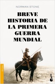 Breve historia de la Primera Guerra Mundial. 9788408128496