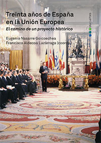 Treinta años de España en la Unión Europea. 9788416402977