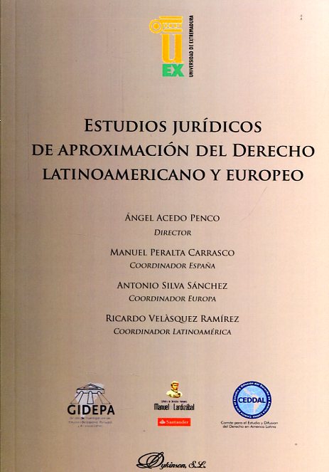 Estudios jurídicos de aproximación del Derecho latinoamericano y europeo
