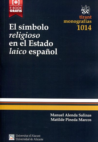 El símbolo religioso en el Estado laico español. 9788490867877