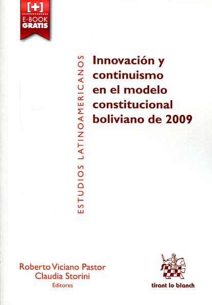 Innovación y continuismo en el modelo constitucional boliviano de 2009. 9788491192404
