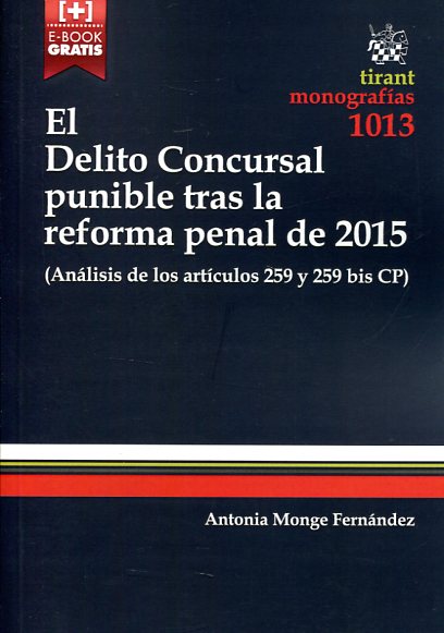 El delito concursal punible tras la reforma penal de 2015. 9788491192428