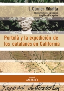 Portolà y la expedición de los catalanes en California. 9788497436489