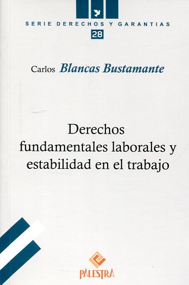 Derechos Fundamentales laborales y estabilidad en el trabajo. 9786124218408