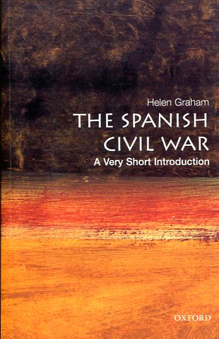 The Spanish Civil War. 9780192803771