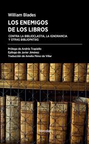 Los enemigos de los libros. 9788416247554