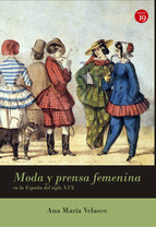 Moda y prensa femenina en la España del siglo XIX. 9788416225651