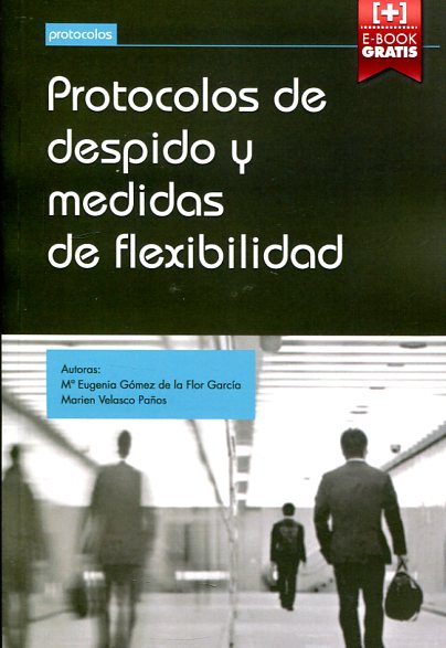 Protocolos de despido y medidas de flexibilidad