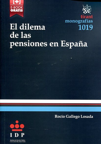 El dilema de las pensiones en España. 9788491193128
