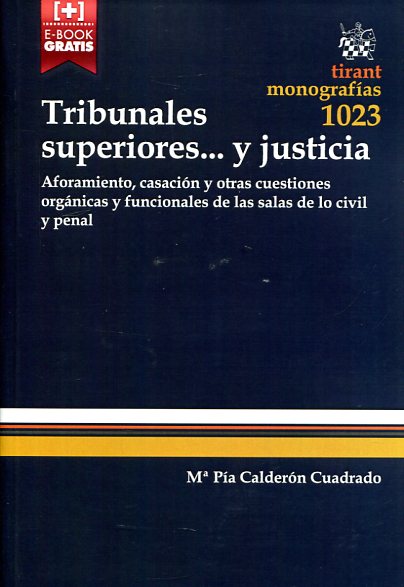 Tribunales superiores...y de justicia. 9788491194514