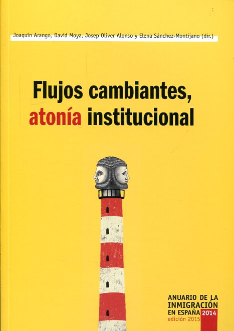 Flujos cambiantes, atonía institucional