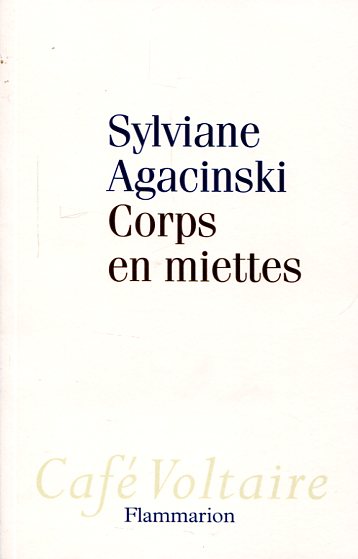 Corps en miettes