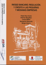 Riesgo bancario, regulación y crédito a las pequeñas y medianas empresas. 9788486116941